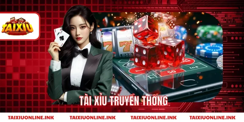 tai-xiu-truyen-thong